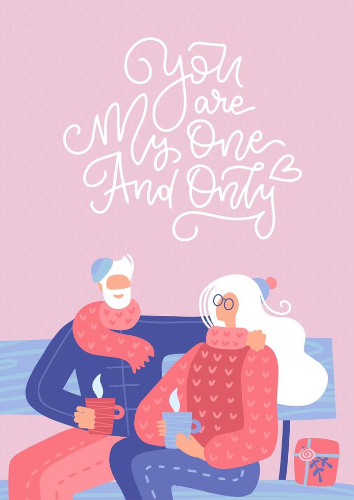 Senior couple in love. Elderly people sitting on bench together and drinking coffee or tea. Vector flat illustration with lettering quote - You are my one and only.