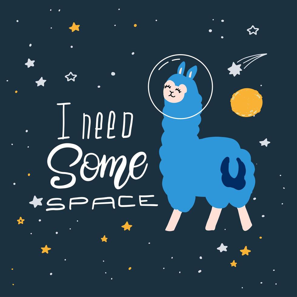 linda caricatura impresa con llama en el espacio. cita escrita a mano - necesito algo de espacio. impresión dibujada a mano con letras espaciales. doodle alpaca, letras y elementos de diseño. vector