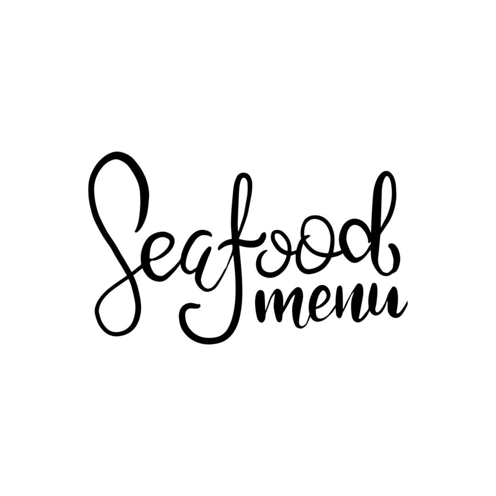 Sea food menu template illustration for restaurant advertising on grunge textured white background. Hand drawn lettering design element for banner, menu and poster in hipster style vector