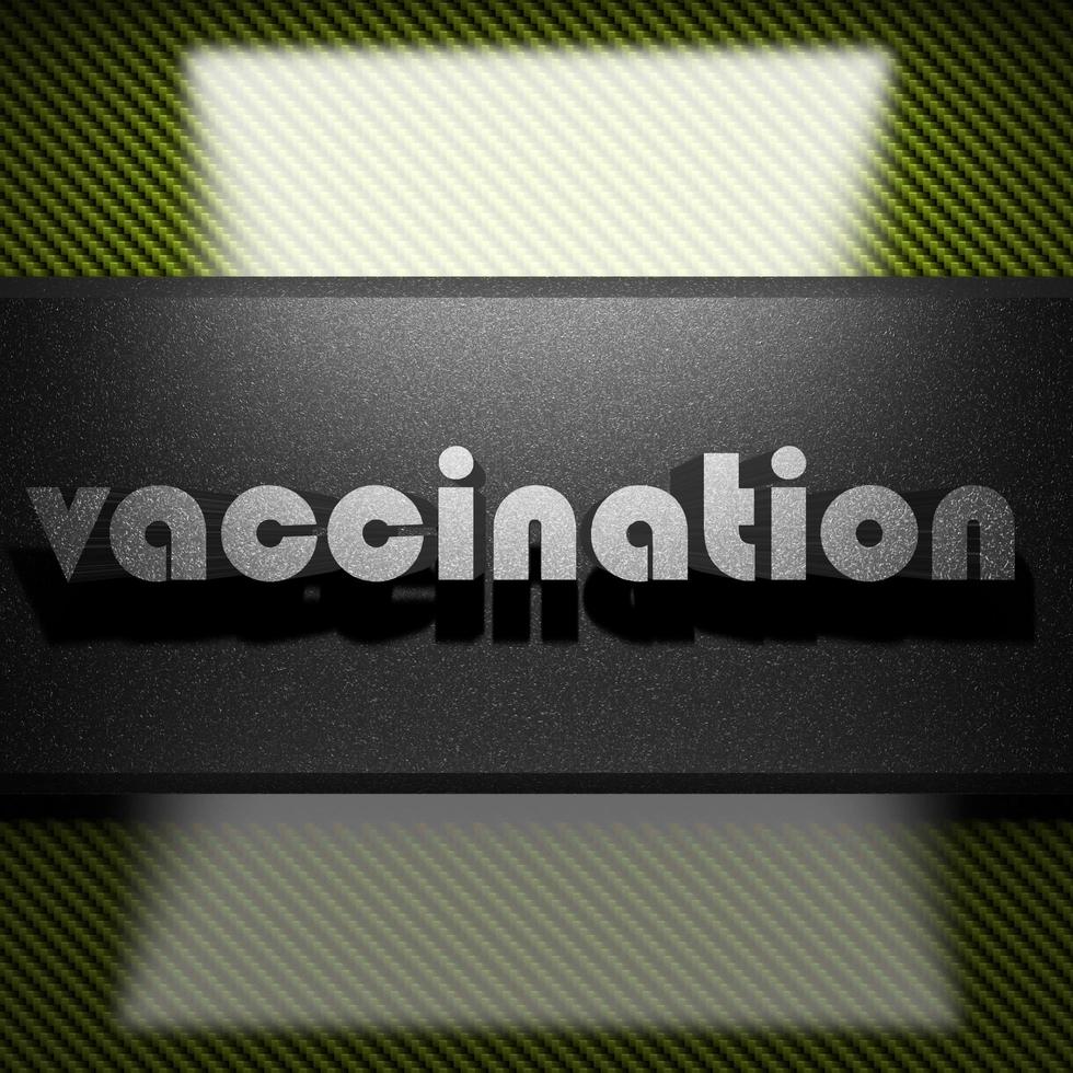 vaccination word of iron on carbon photo