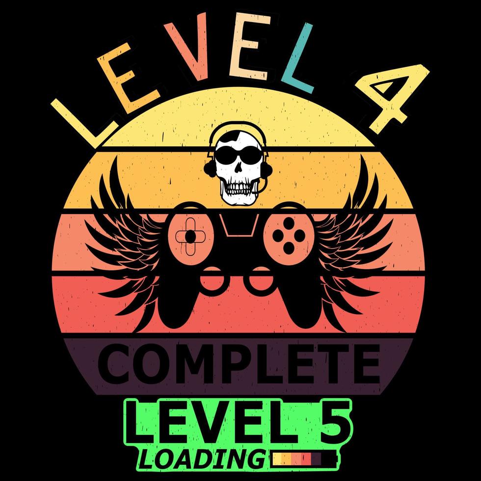 Level 4 Complete Level 5 Loading T-shirt vector