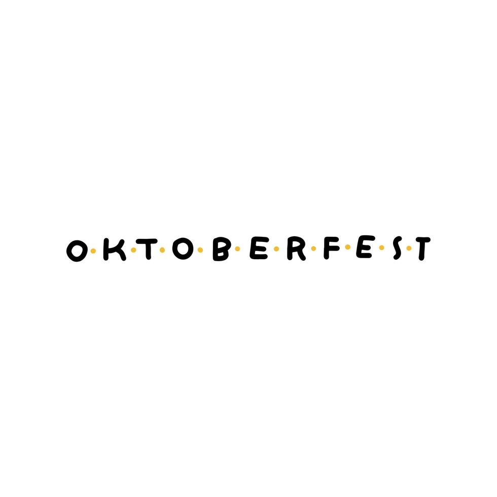Handwritten vector word Oktoberfest. Overlay black simple text for poster, e-commerce, textile, blog, billboard. Calligraphic modern lettering with dots.