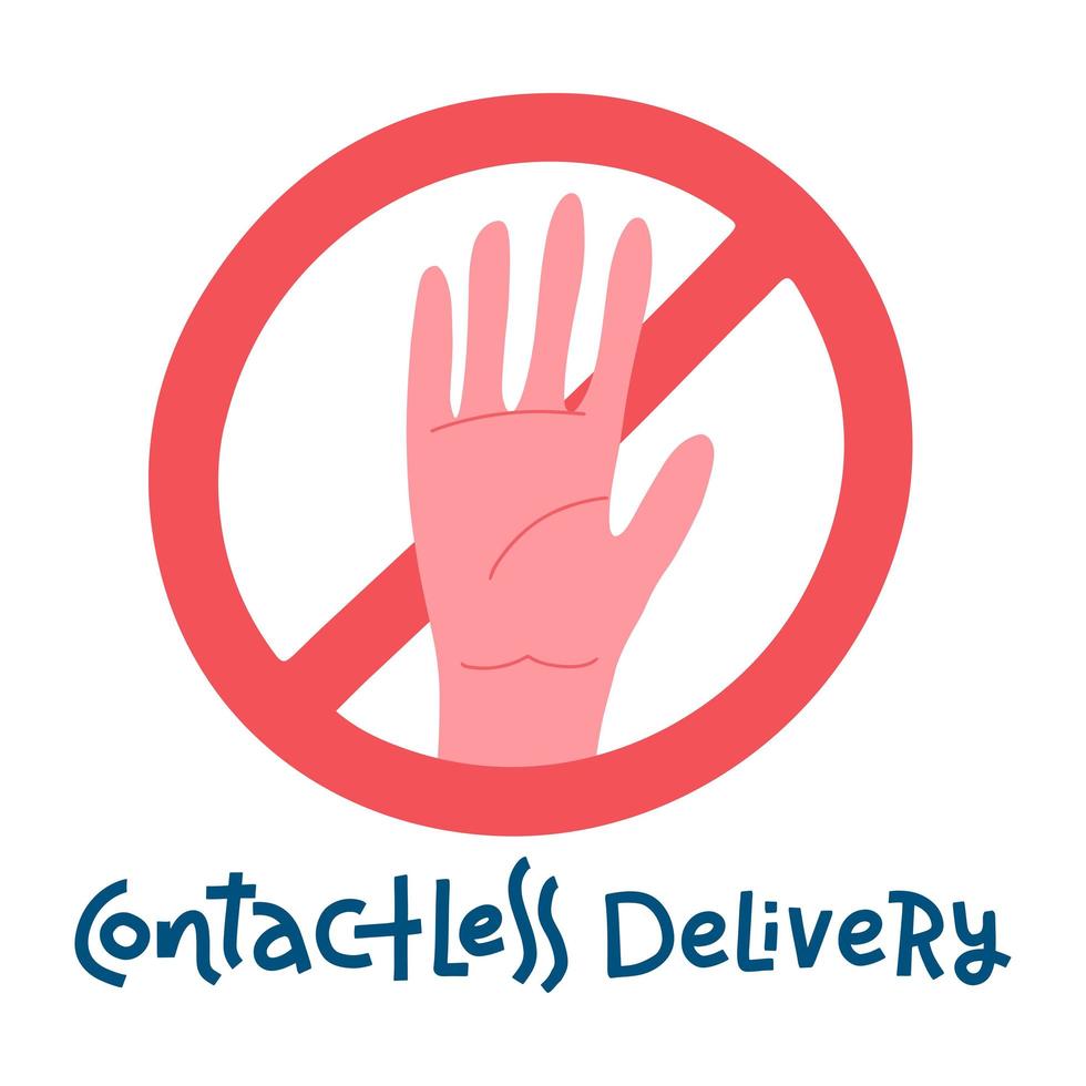 Contactless delivery sign and symbol. Delivery left at the door during the quarantine. Control Epidemic Prevention measures of coronavirus. Crossed out hand palm. Vector flat Illustration