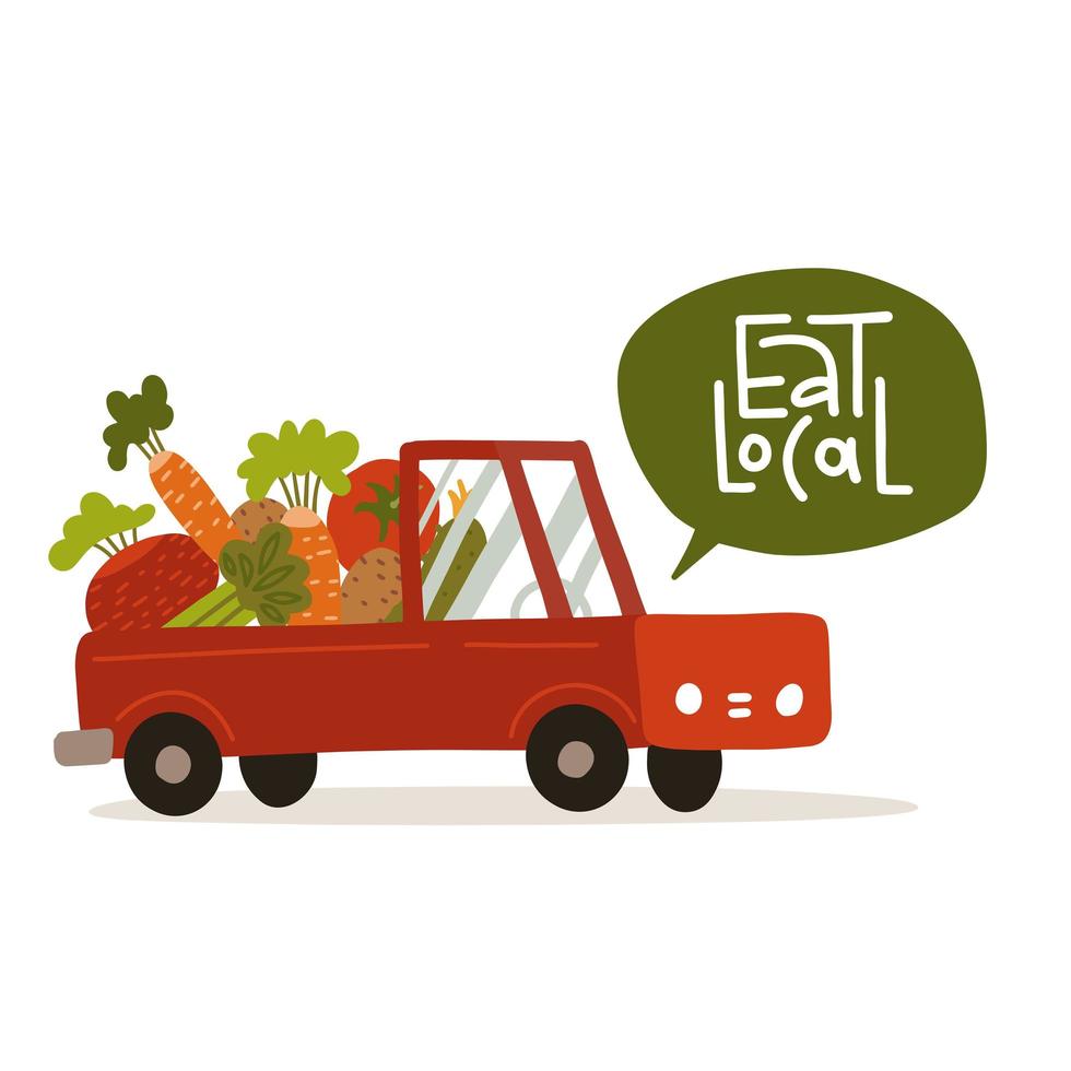Giant vegetables in truck isolated on white background. Natural organic fresh food. Agriculture or farming concept. Lettering quote - Eat local. Flat vector illustration.