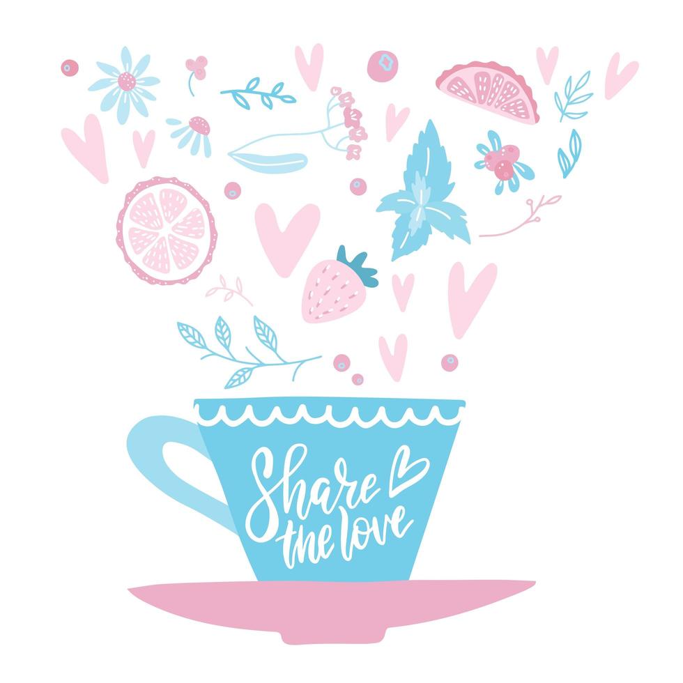 Hand drawn Cup of coffee or tea on gentle background with hearts, flowers , herbs and Valentine s day lettering text- Share the love. Best for love card, poster, party invitation design. vector