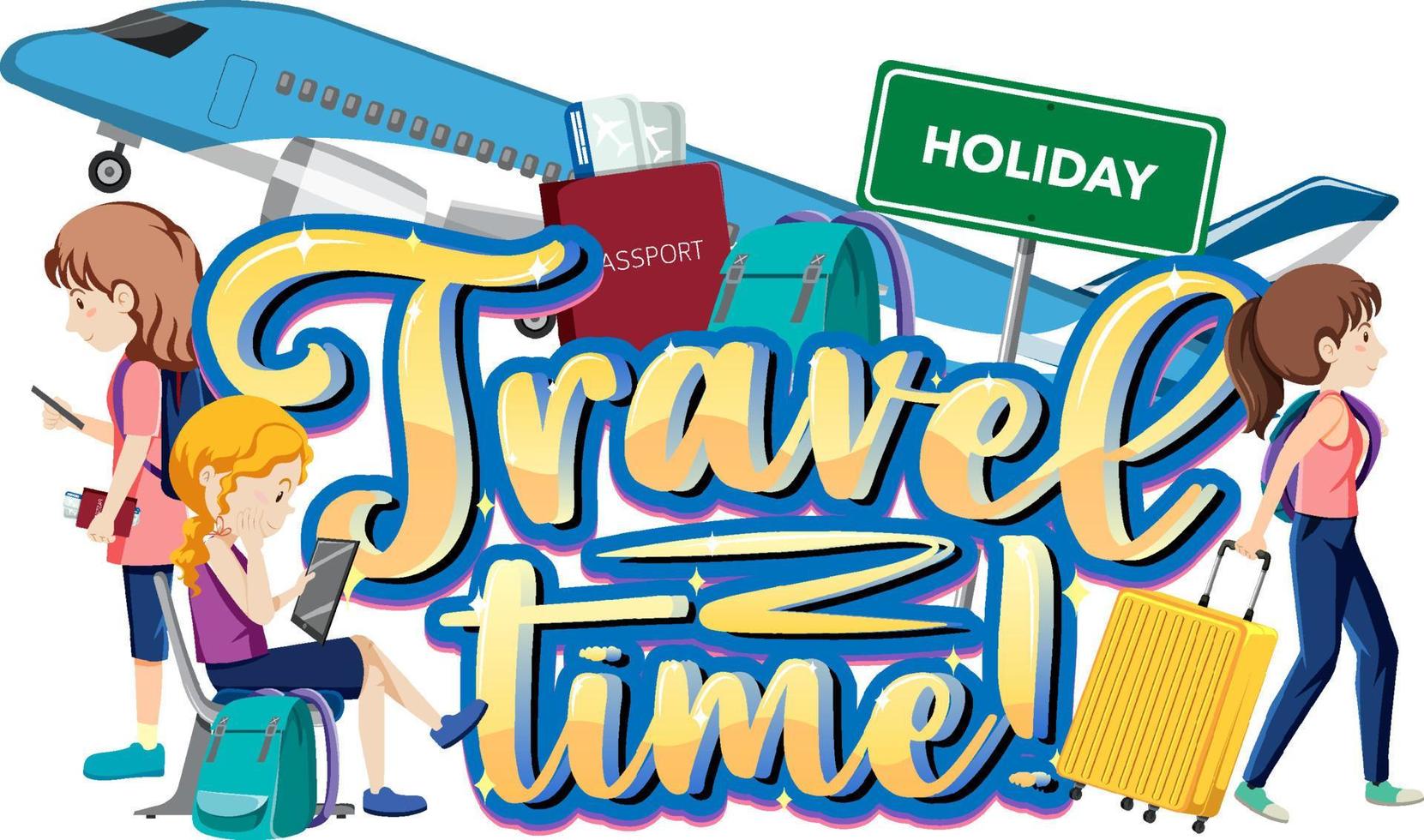 Travel Time typography design with people and travelling objects vector
