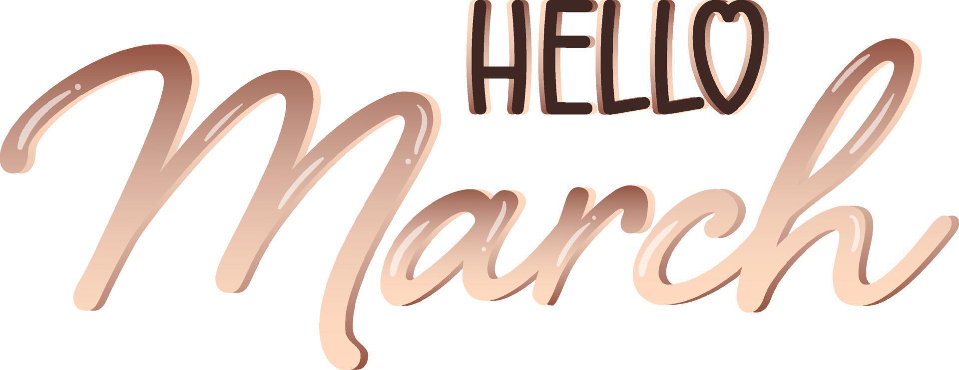 Word design for hello March vector