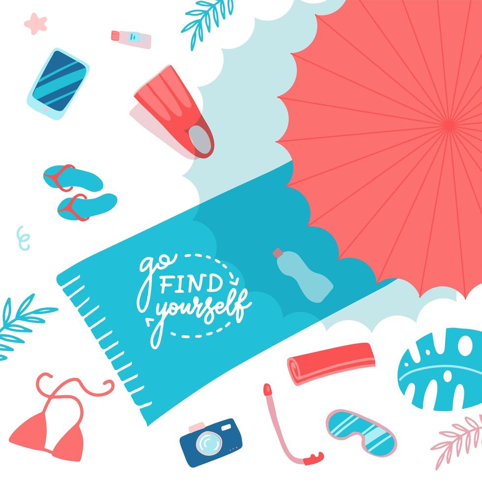 Beach Accessories on sand flat lay top view. Towel with lettering Go find yourself, umbrella, flip flops, flippers, snorkeling mask, sun cream. Have fun on a beach. Vector flat cartoon illustration