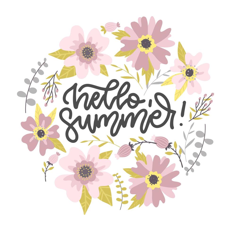 Hello Summer card design. Pastel round shape of abstract flowers and leaves with lettering in center isolated on white background. Vector flat hand drawn illustration