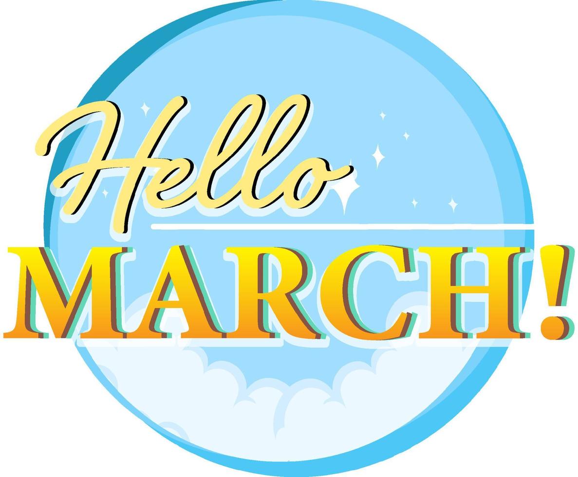 Word design for hello March vector