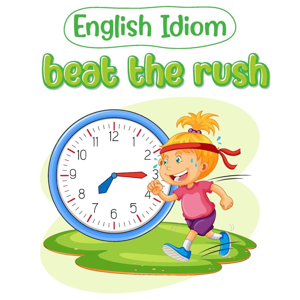 Modismo en inglés con descripción de imagen para beat the rush vector