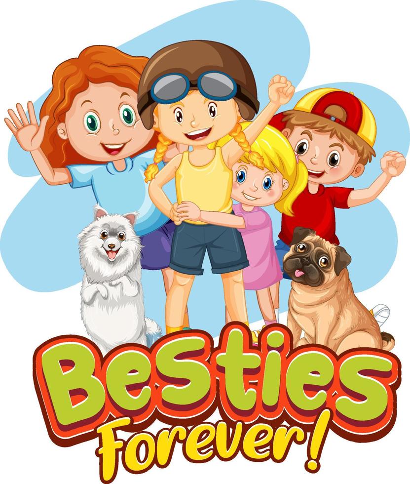 Besties Forever typography logo with children cartoon characters vector