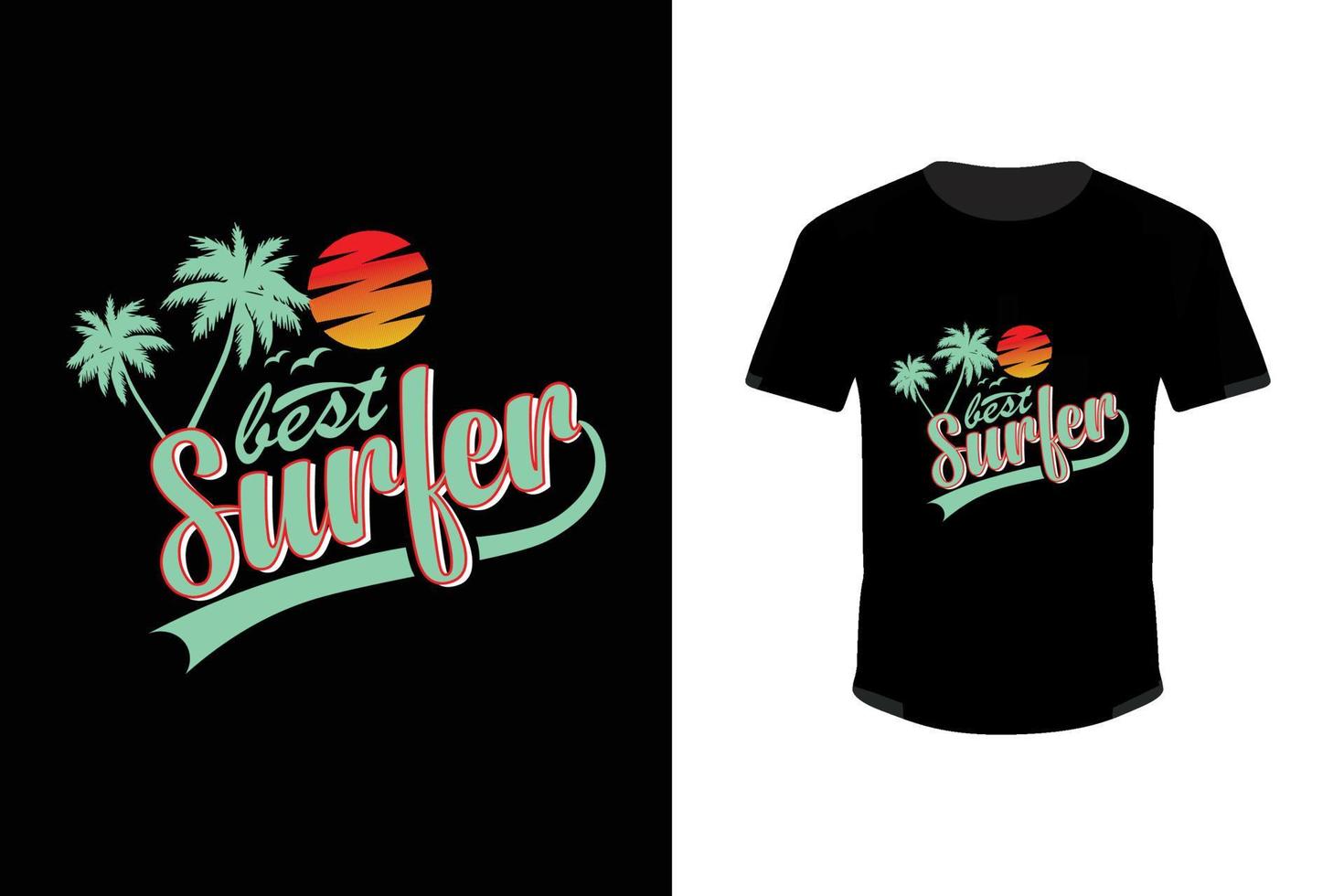 Best Surfer T-shirt design. Summer trendy surfer t-shirt design Free vector Template