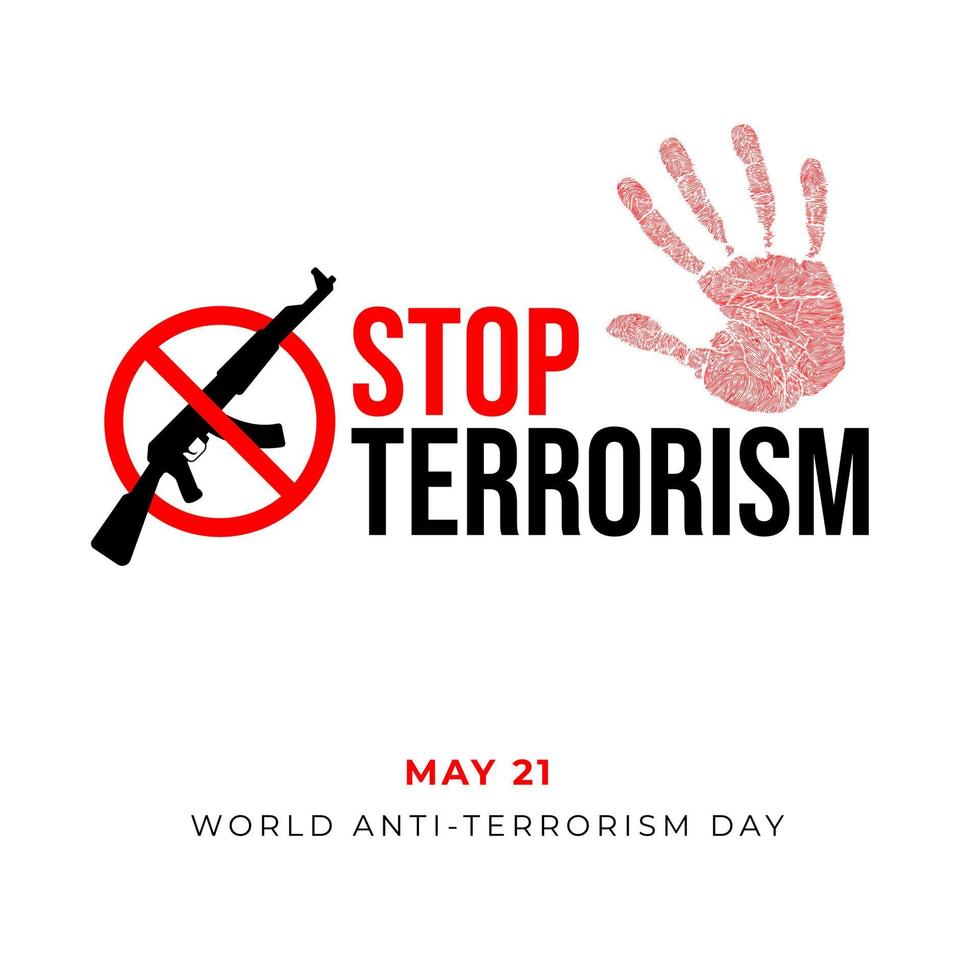 Stop Terrorism, Anti Terrorism Day vector