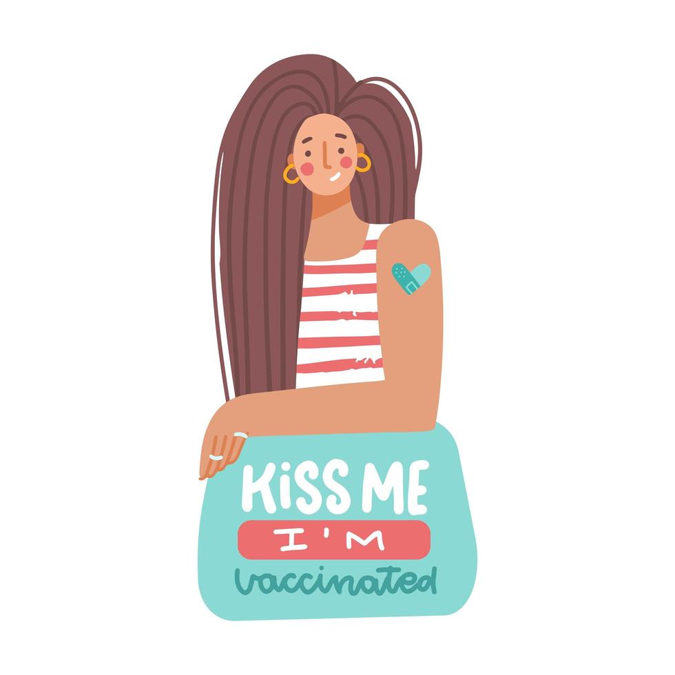 Portrait of young woman with shoulder patch after vaccination. Hand drawn lettering of Kiss me, I m vaccinated. Concept for getting vaccination, time to vaccinate, herd immunity. Flat vector design.