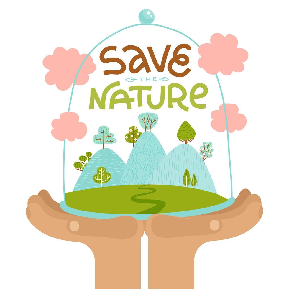 Hands holding hills with trees in glass jar. Save the planet earth protect poster. Human protecting glass dome with plants. Lettering quote save the nature. Flat vector hand drawn illustration