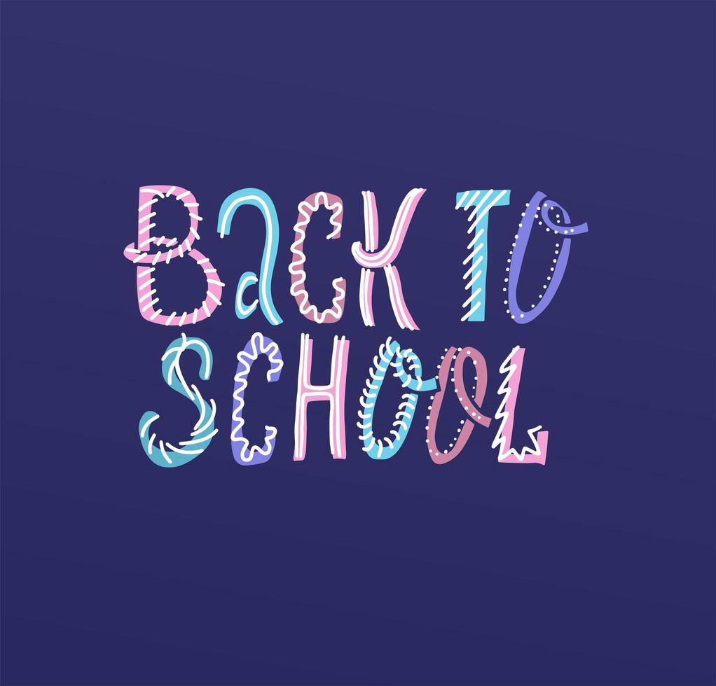 back to school color lettering illustration. Hand drawn scandinavian style. Vector cute typography quote on dark blue background