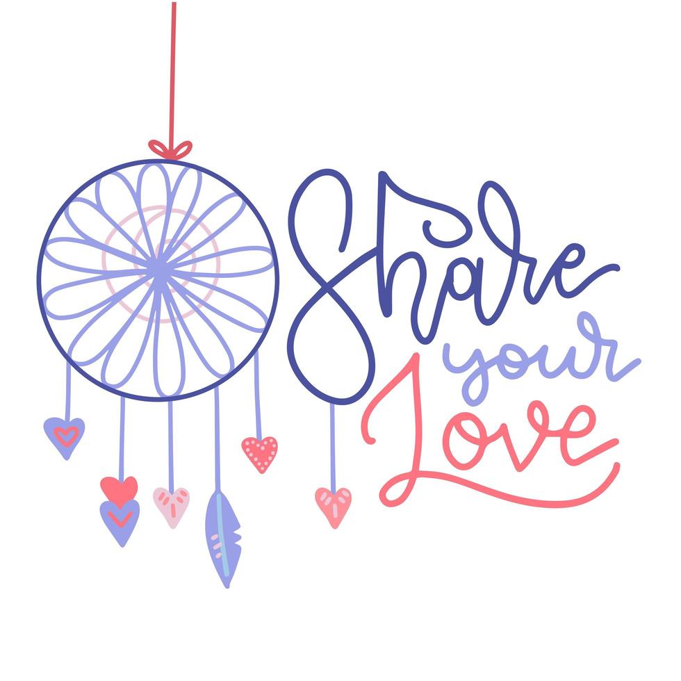 Valentine s day greeting card. Boho style lettering composition with quote - Share your love. Flat vector illustration.