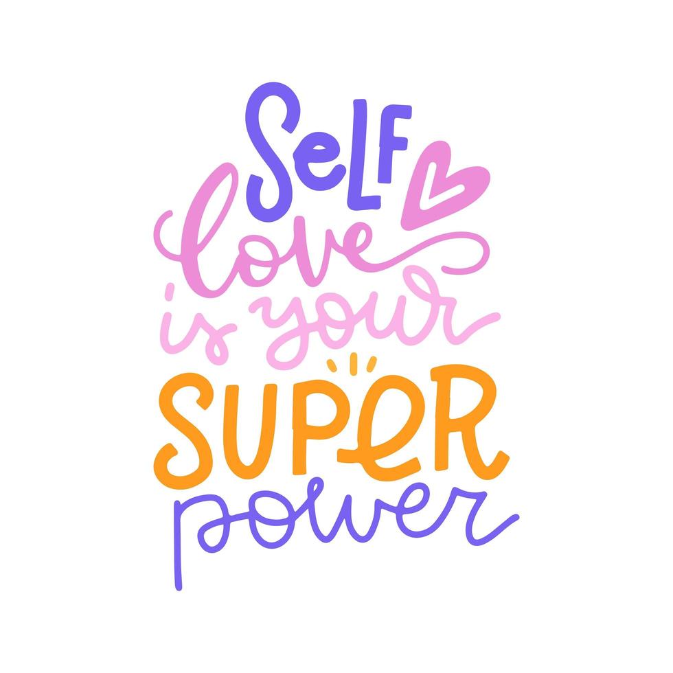 Self love is your super power - typography motivational quote for ...