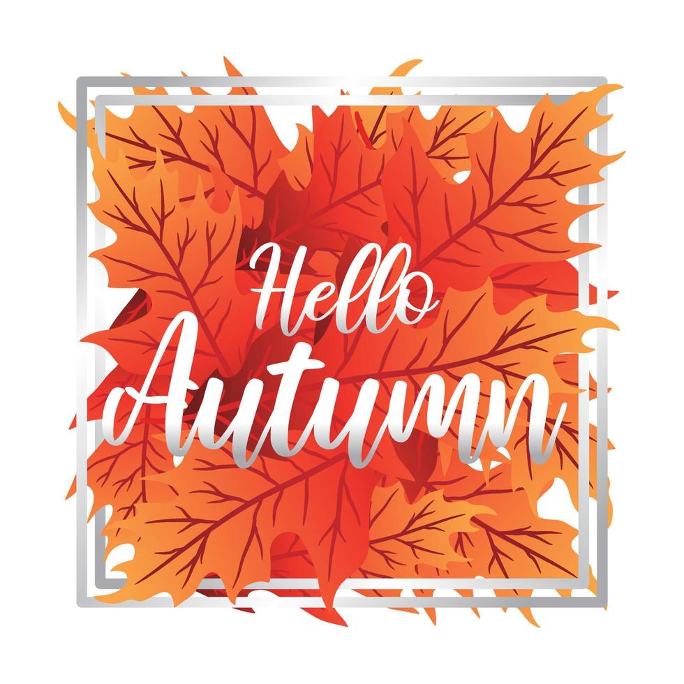 Vector background with hand lettering Hello autumn and leaves