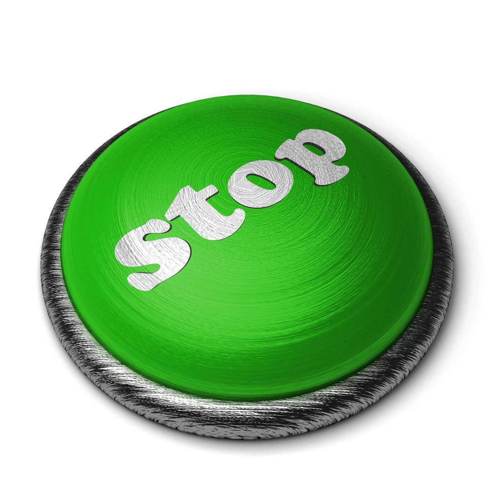 stop word on green button isolated on white photo