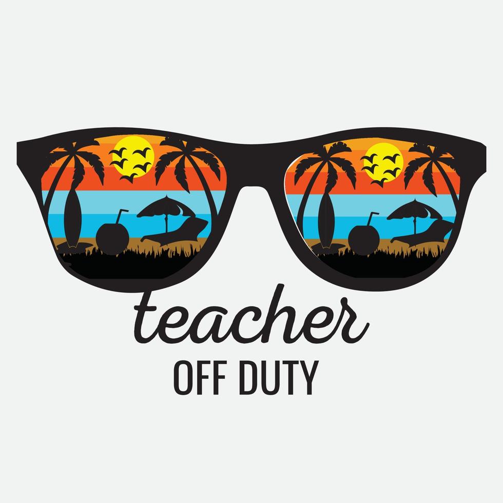 teacher off duty seabech t-shirt design vector