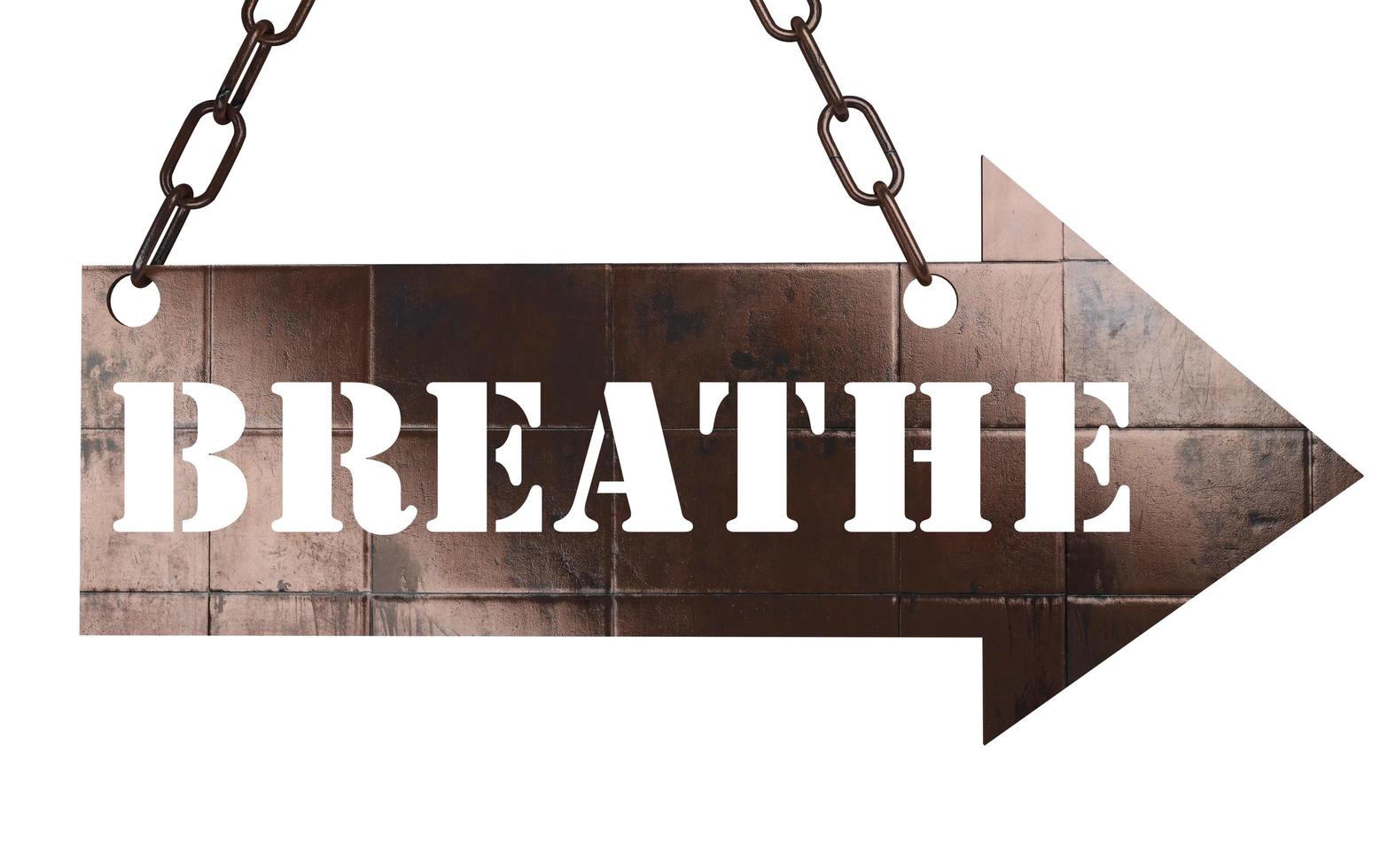 breathe word on metal pointer photo