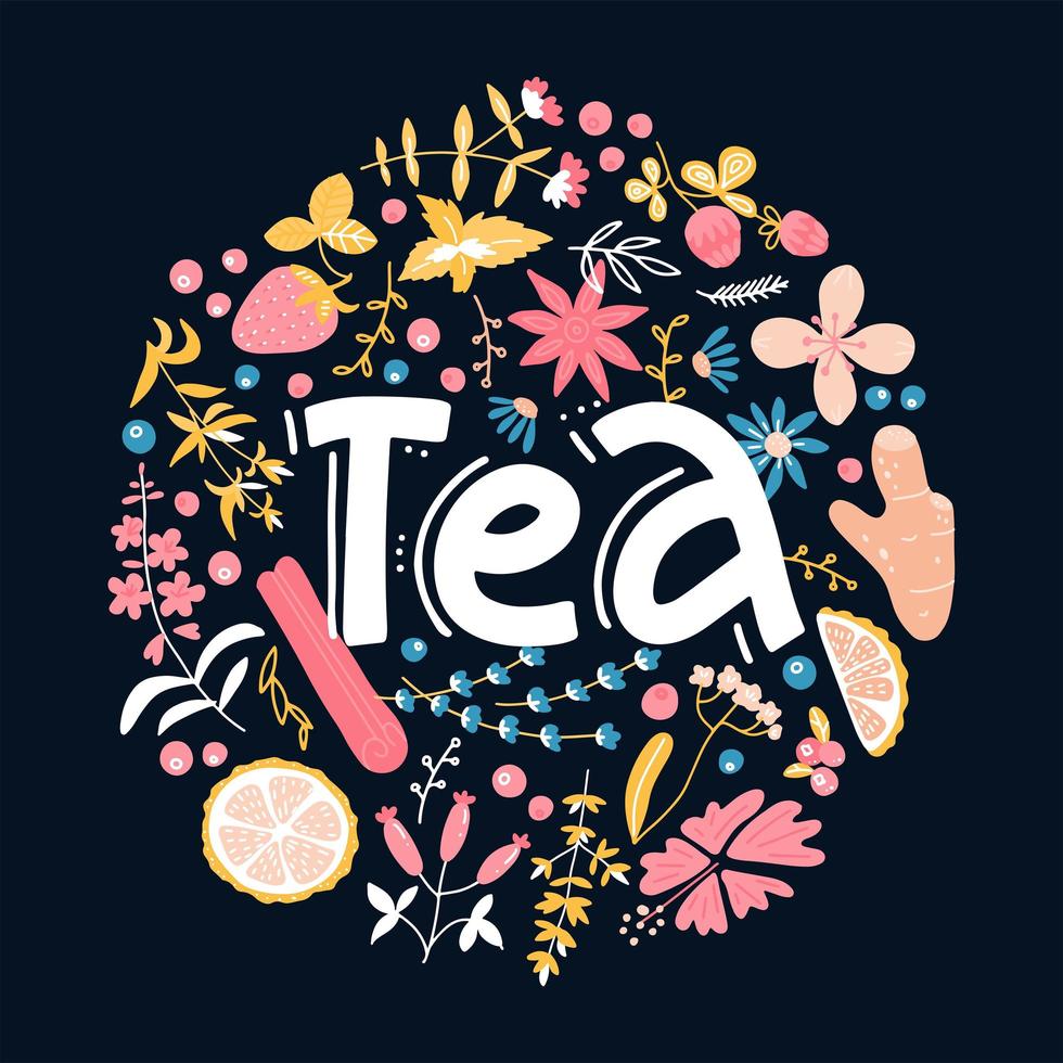 Tea. Hand drawn floral pattern flat calligraphy lettering quote vector illustration. Round shape concept for print.