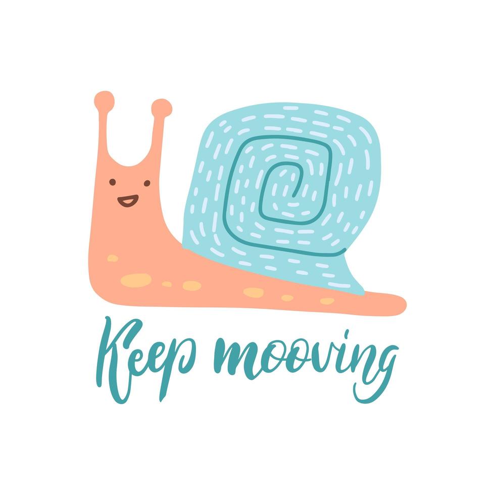 Keep moving lettering quote. Flat Hand drawn Snail vector illustration. Hand drawn graphic for typography poster, card, label, flyer, page, banner, baby wear, nursery. Scandinavian style.