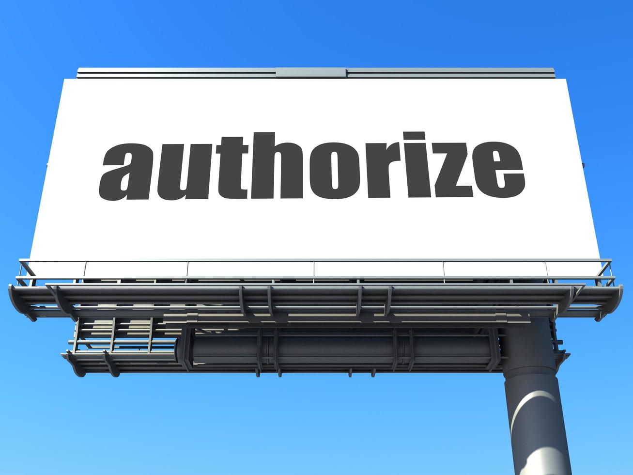 authorize word on billboard photo