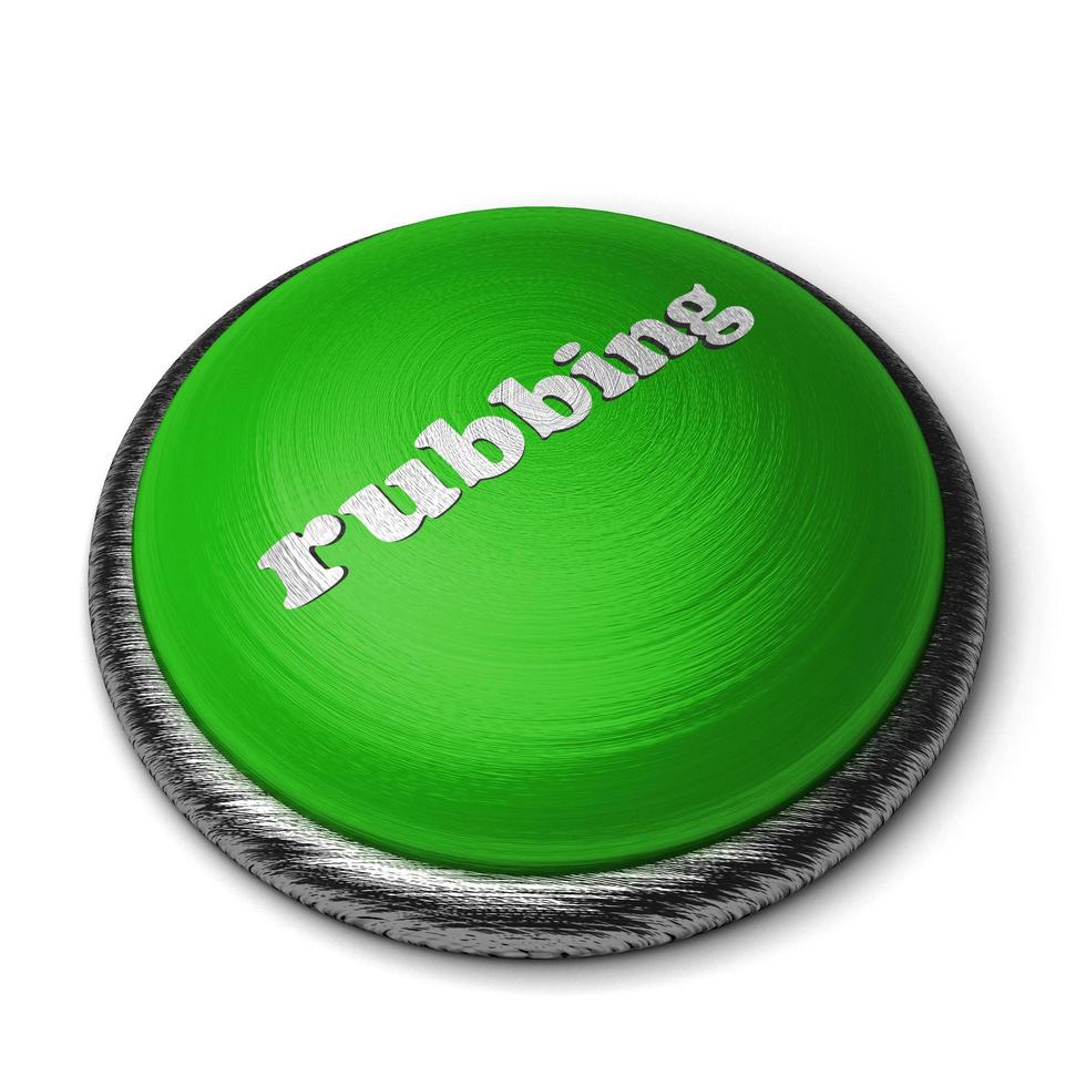 palabra de frotamiento en el botón verde aislado en blanco foto