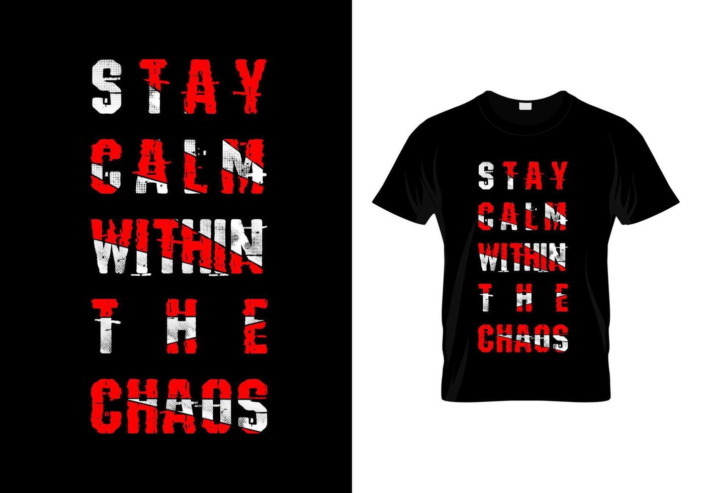 mantén la calma dentro del vector de diseño de camiseta de tipografía de caos
