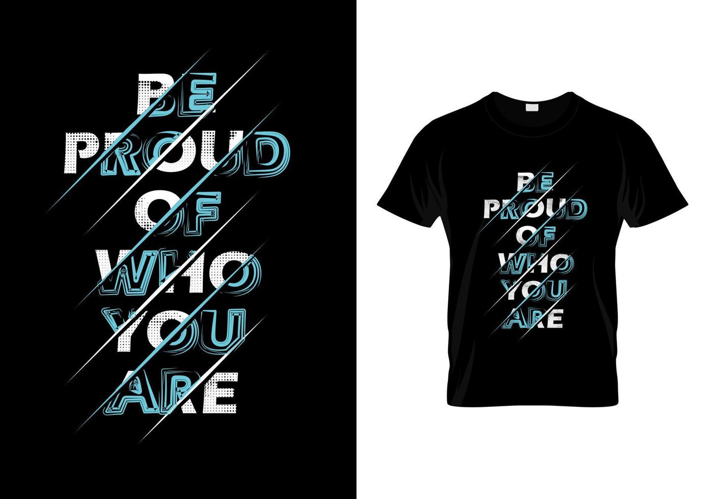 siéntete orgulloso de quién eres tipografía vector de diseño de camiseta