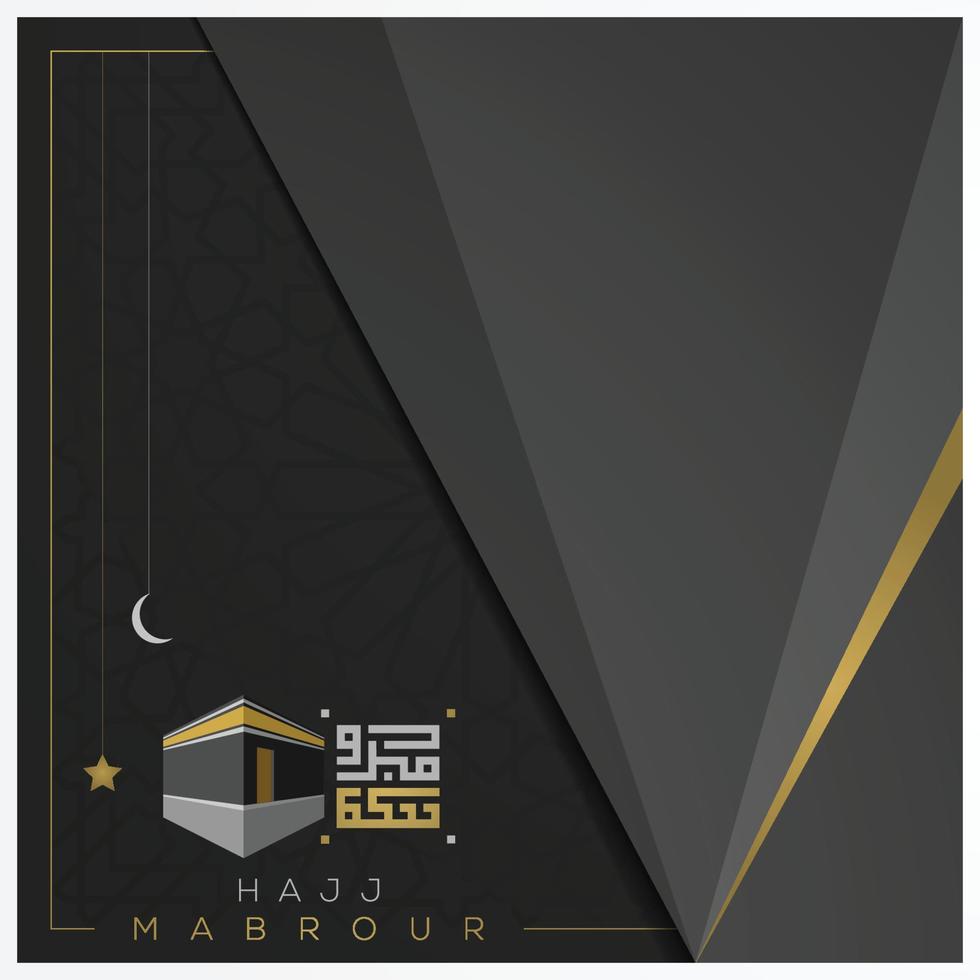 Hajj Mabrour Greeting Islamic arabic Calligraphy vector design with glowing kaaba for card, background. Translation of text Hajj pilgrimage May Allah accept your Hajj and grant you forgiveness