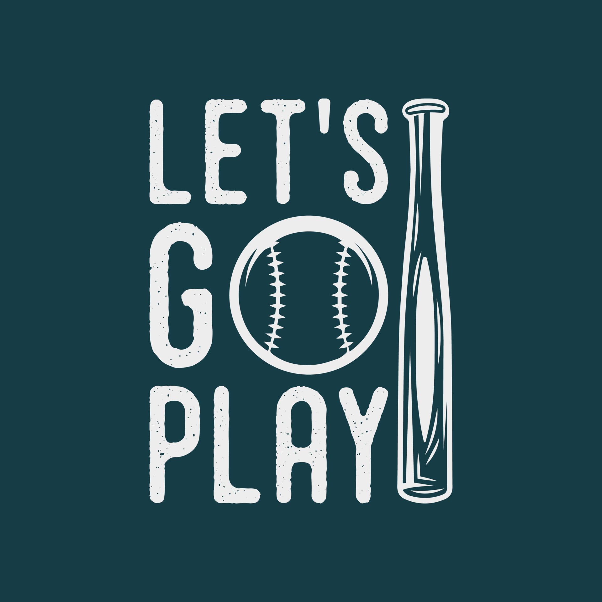 lets go play baseball quote vintage typography baseball tshirt design