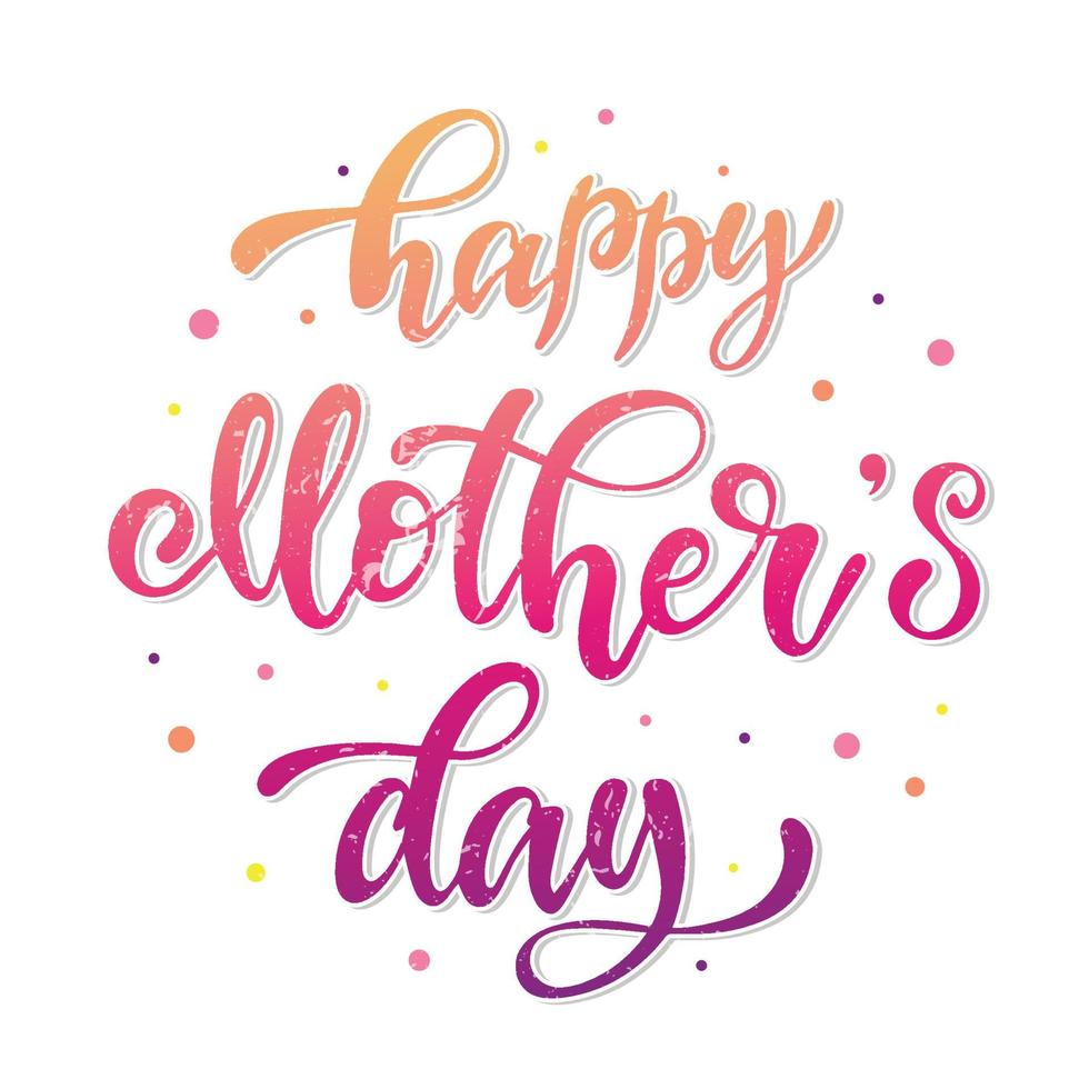 Cute hand lettering quotation for Mother's day. Perfect for prints, cards, posters, banners, stickers design ideas. Festive background template. EPS 10 vector