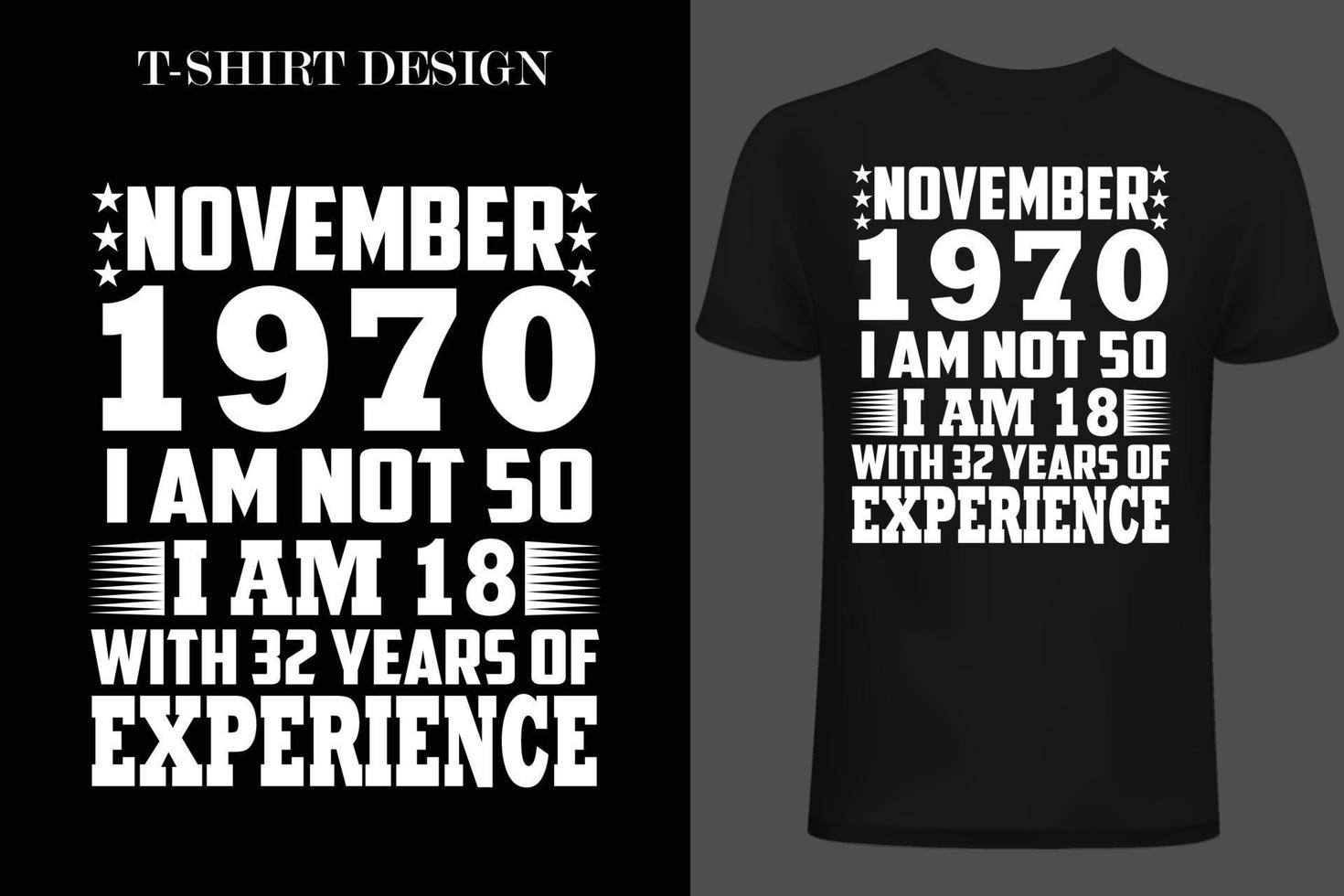 november 1970 iam not 50 iam 18 with 32 years of experince vector