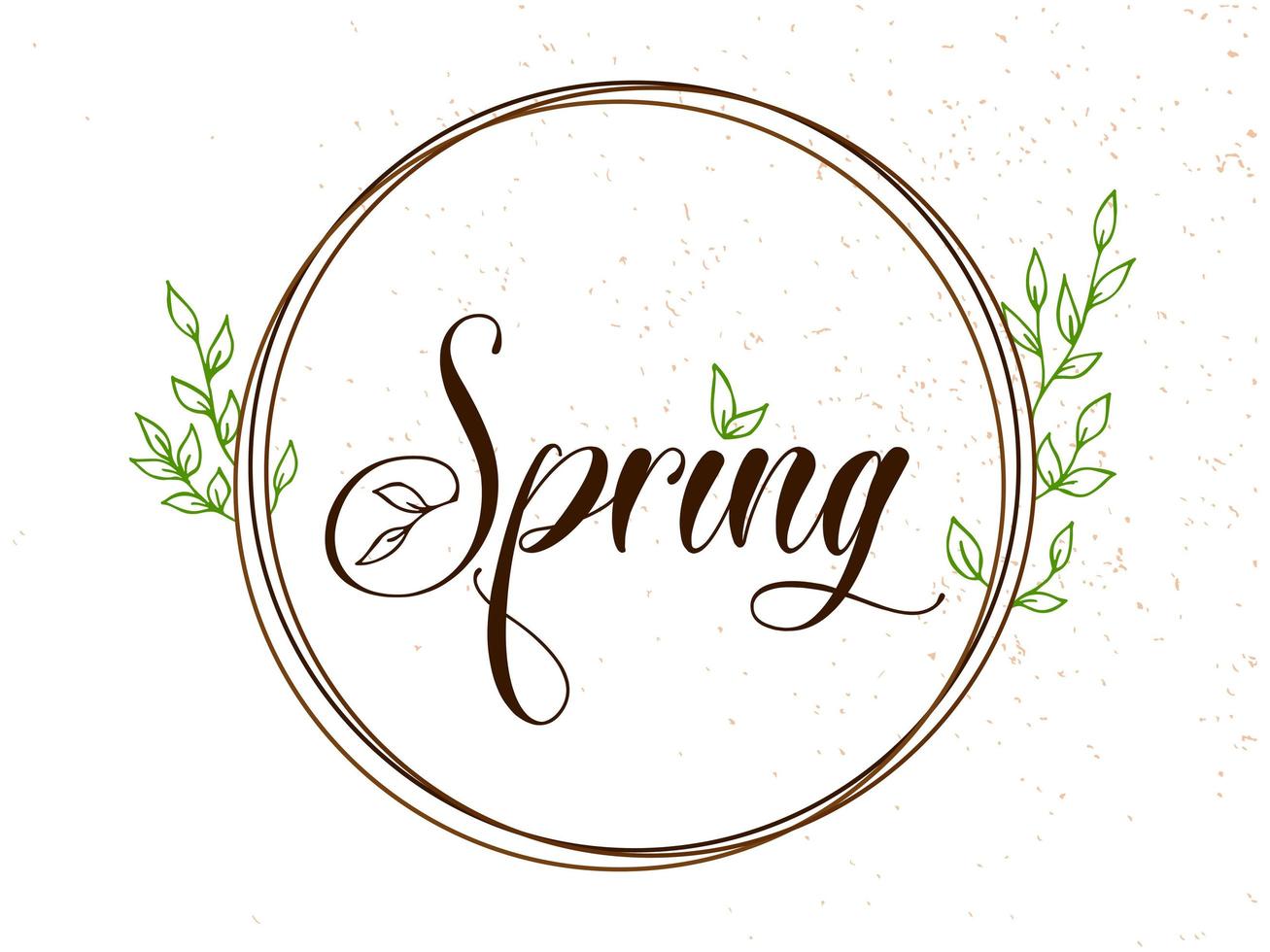 Spring lettering. Vector illustration with texture on a white background. A frame of brown rings and green foliage.