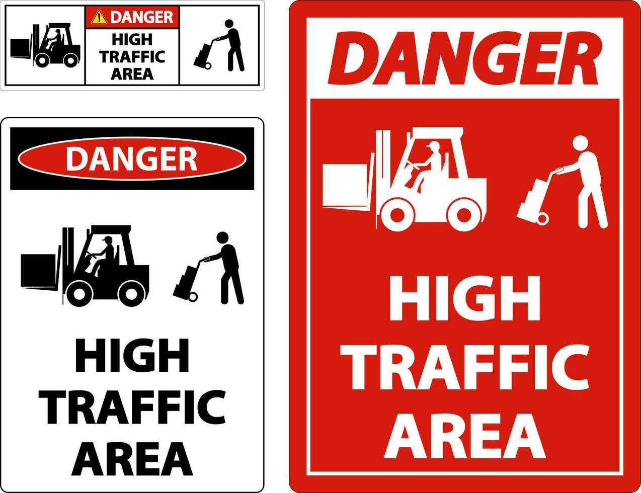 Danger Slow High Traffic Area Sign On White Background vector