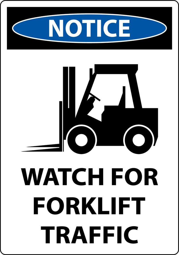 Notice 2-Way Watch For Forklift Traffic Sign On White Background vector