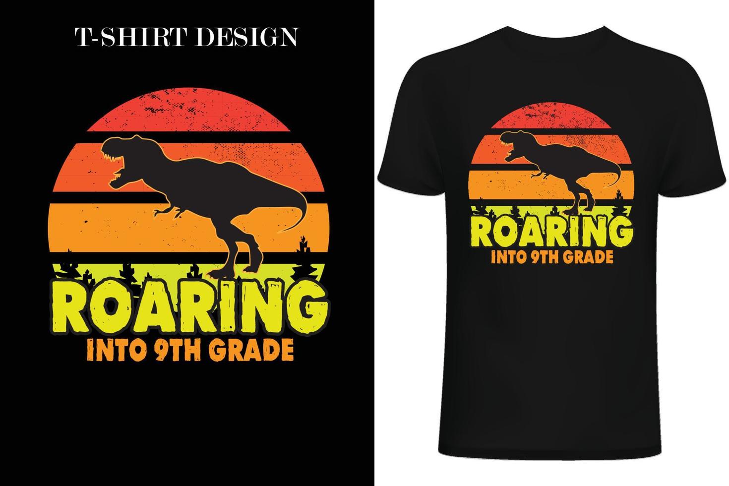 Roaring into  9th grade t-shirt design.9th grade  t-shirt design vector