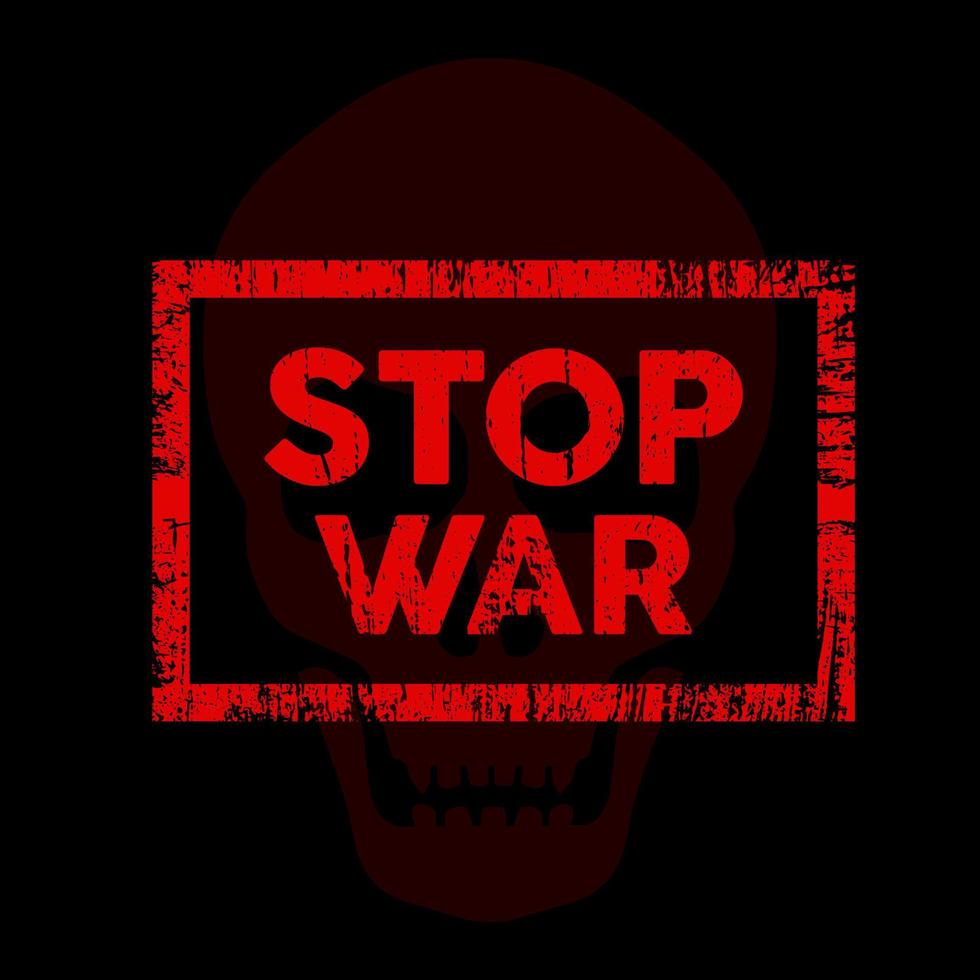 Stop war letterings with abstract grunge texture. The anti war background vector illustration. International Day of Peace