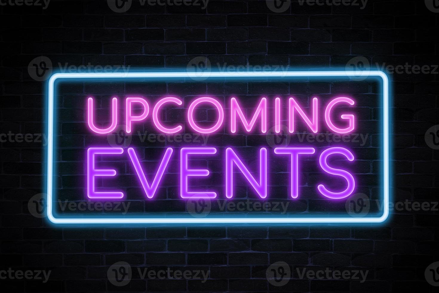 Upcoming events neon banner. photo