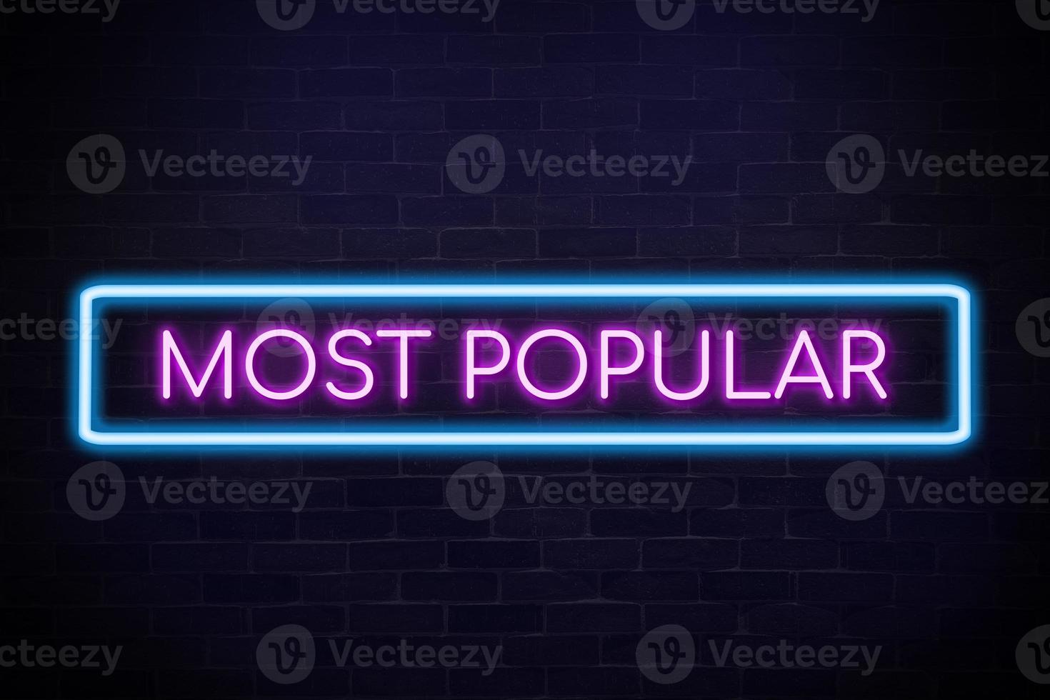 Most popular neon banner. photo