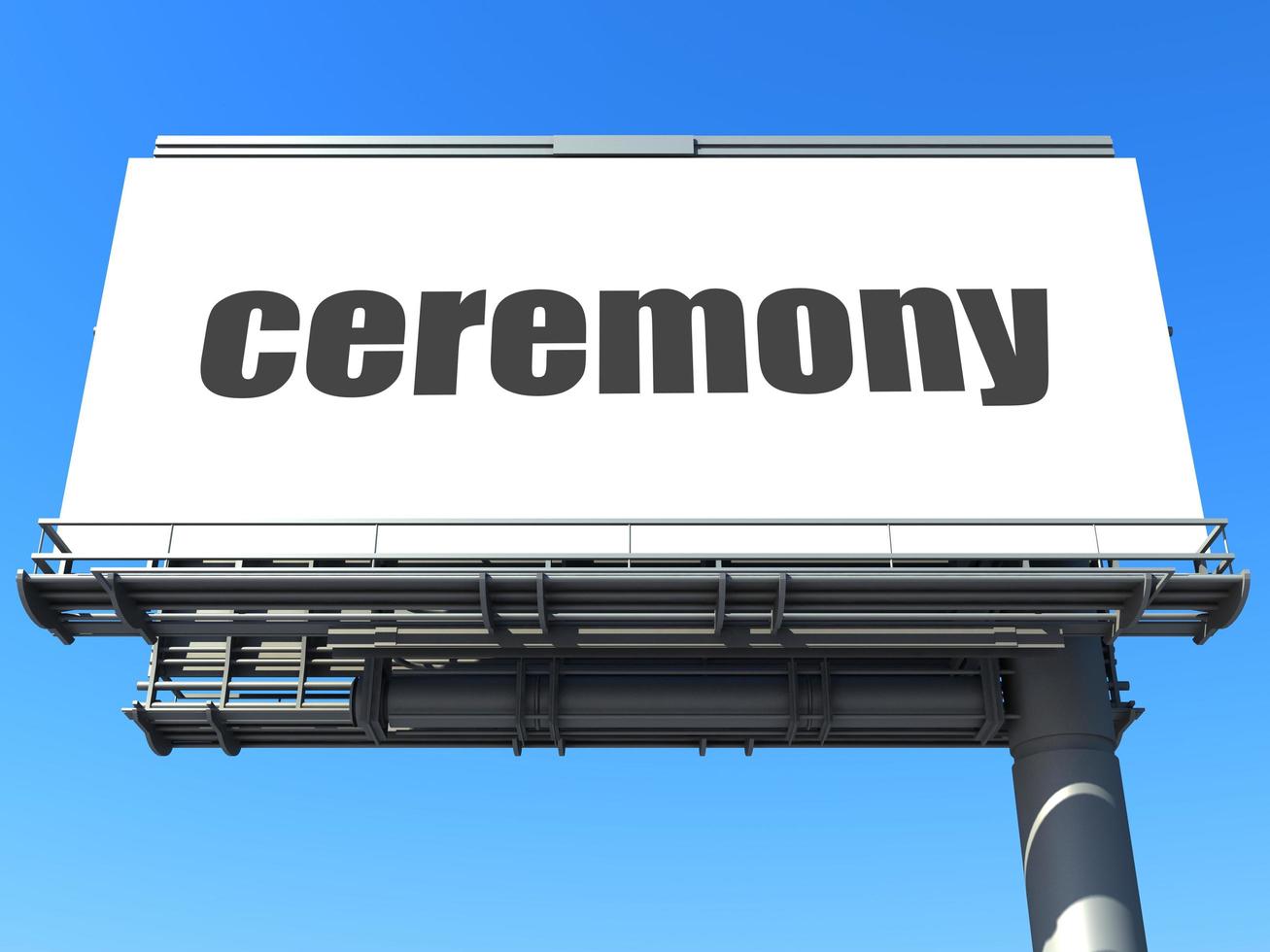 ceremony word on billboard photo