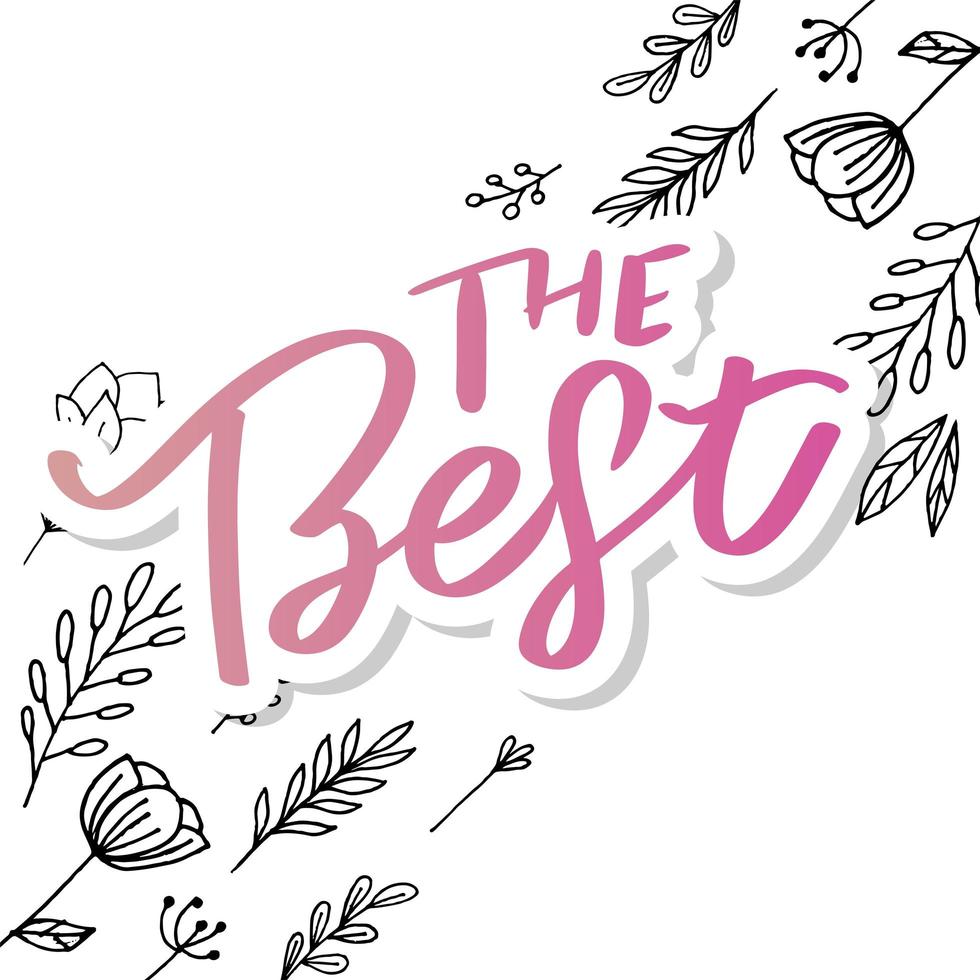 The Best Hand drawn lettering card with heart. The inscription Perfect design for greeting cards, posters, T-shirts, banners, print invitations. vector