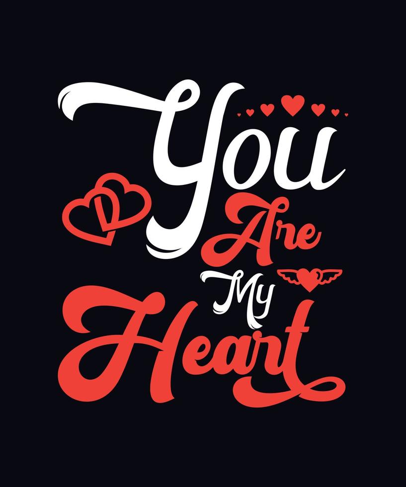 You are my heart vector