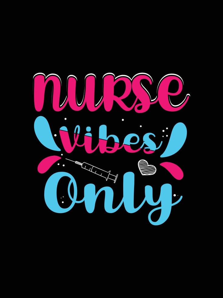 diseño de citas de camisetas de tipografía de enfermera vector