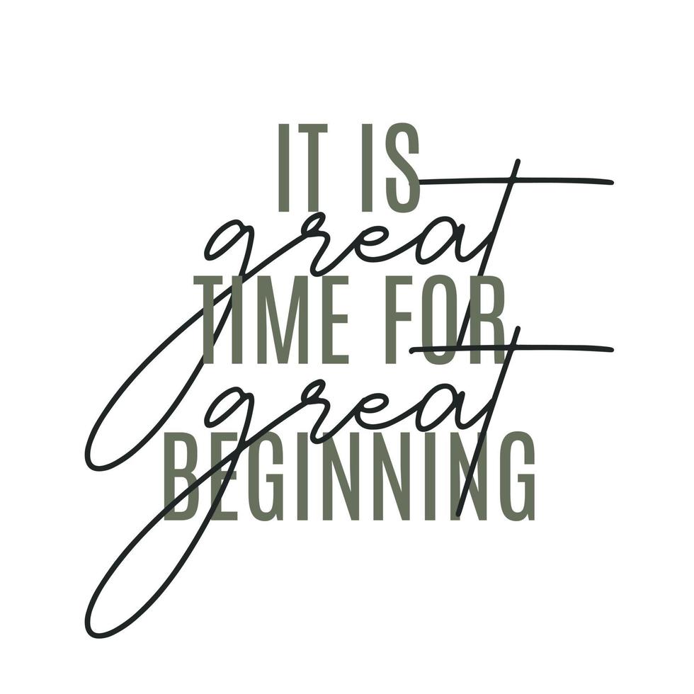 It's great time for great beginning. Winter lettering quotes. Hand written vector printable for posters, postcards, prints. Cozy phrase for winter or autumn time. Modern calligraphy.