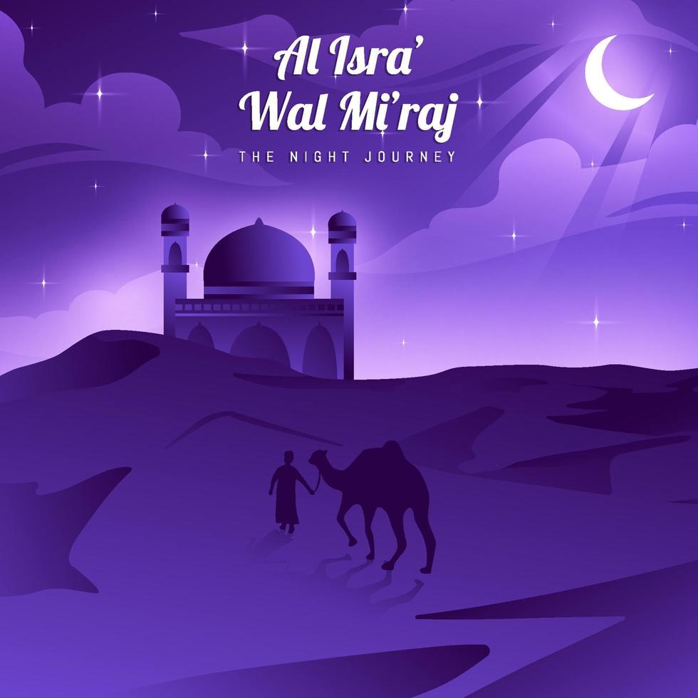 Al Isra Wal Miraj the Night Journey Concept vector